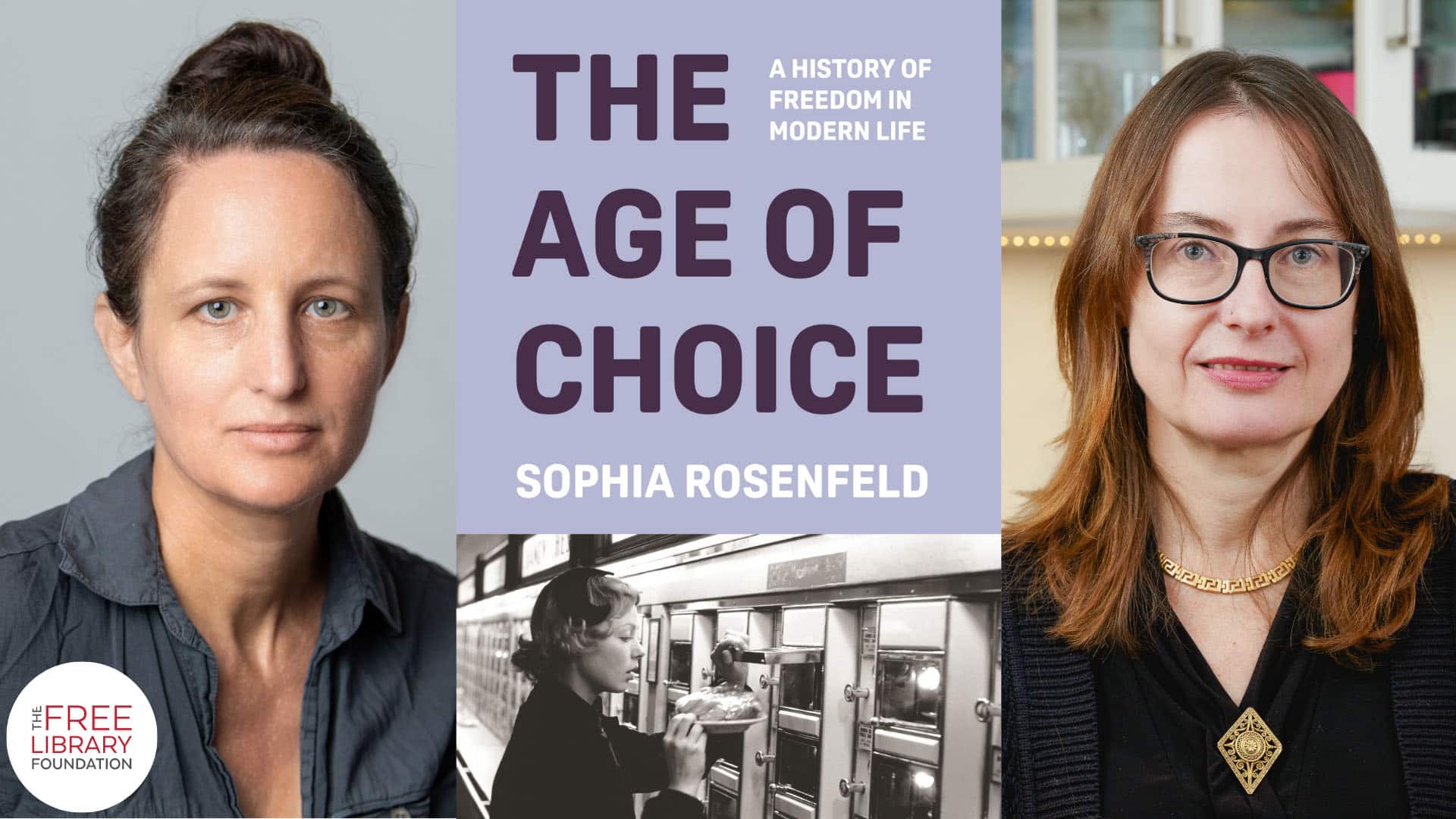 Foundation Graphic – Sophia Rosenfeld | The Age of Choice